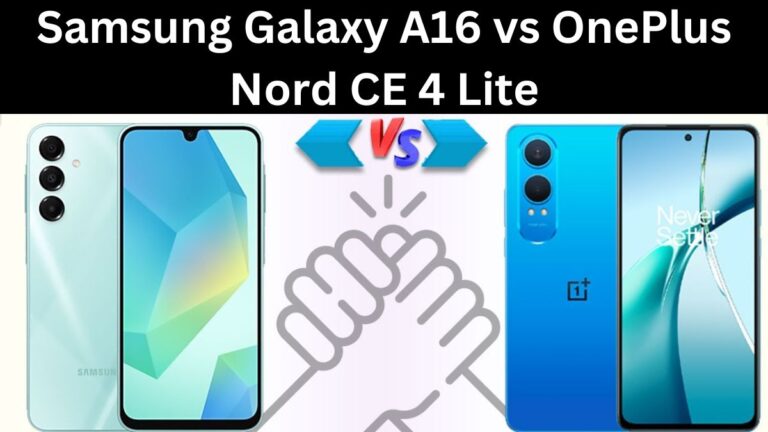 Samsung Galaxy A16 vs OnePlus Nord CE 4 Lite